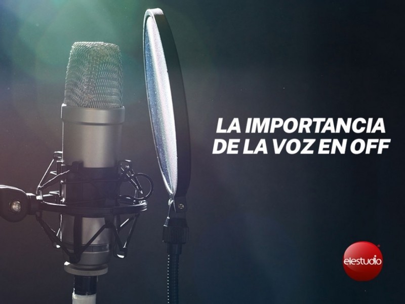 La importancia de la voz en off