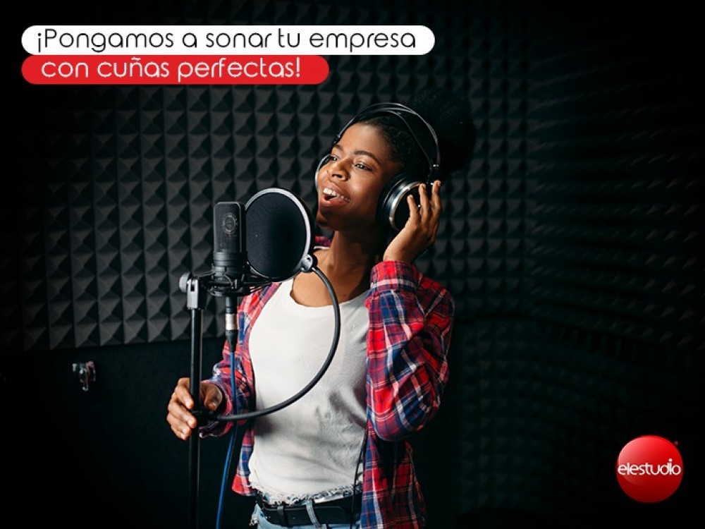 Pongamos a sonar tu empresa con cuñas de Radio perfectas